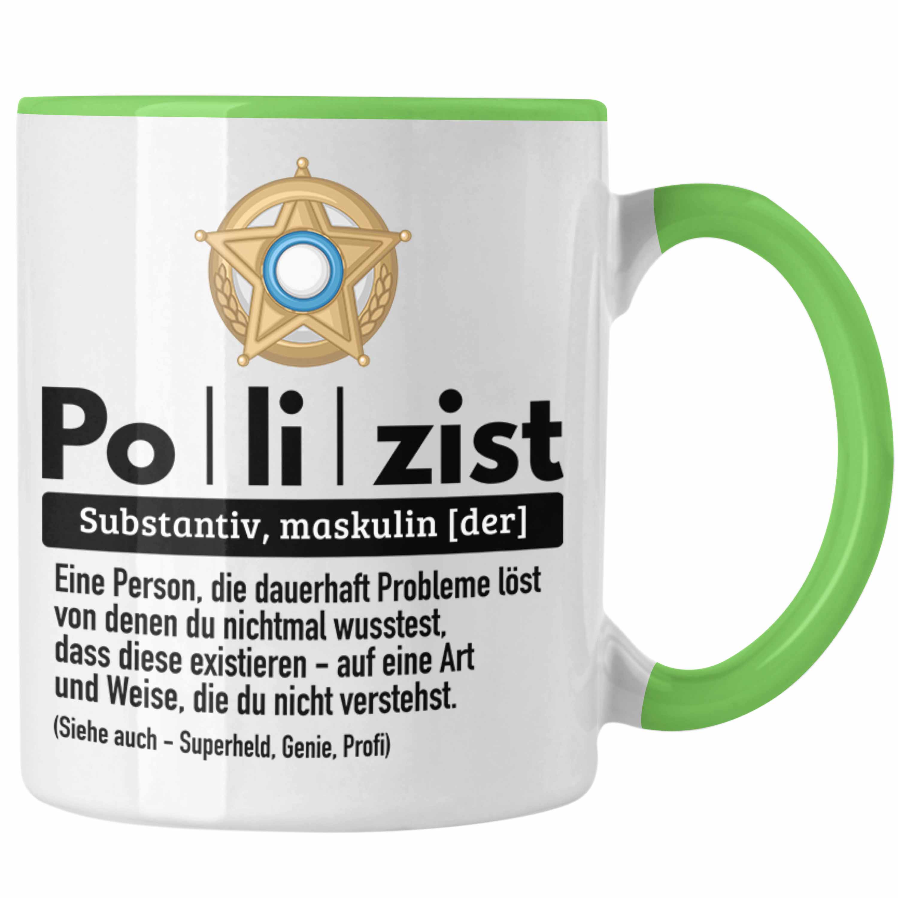 Trendation - Polizist Tasse Geschenk Lustiger Spruch Definition Bester Polizei