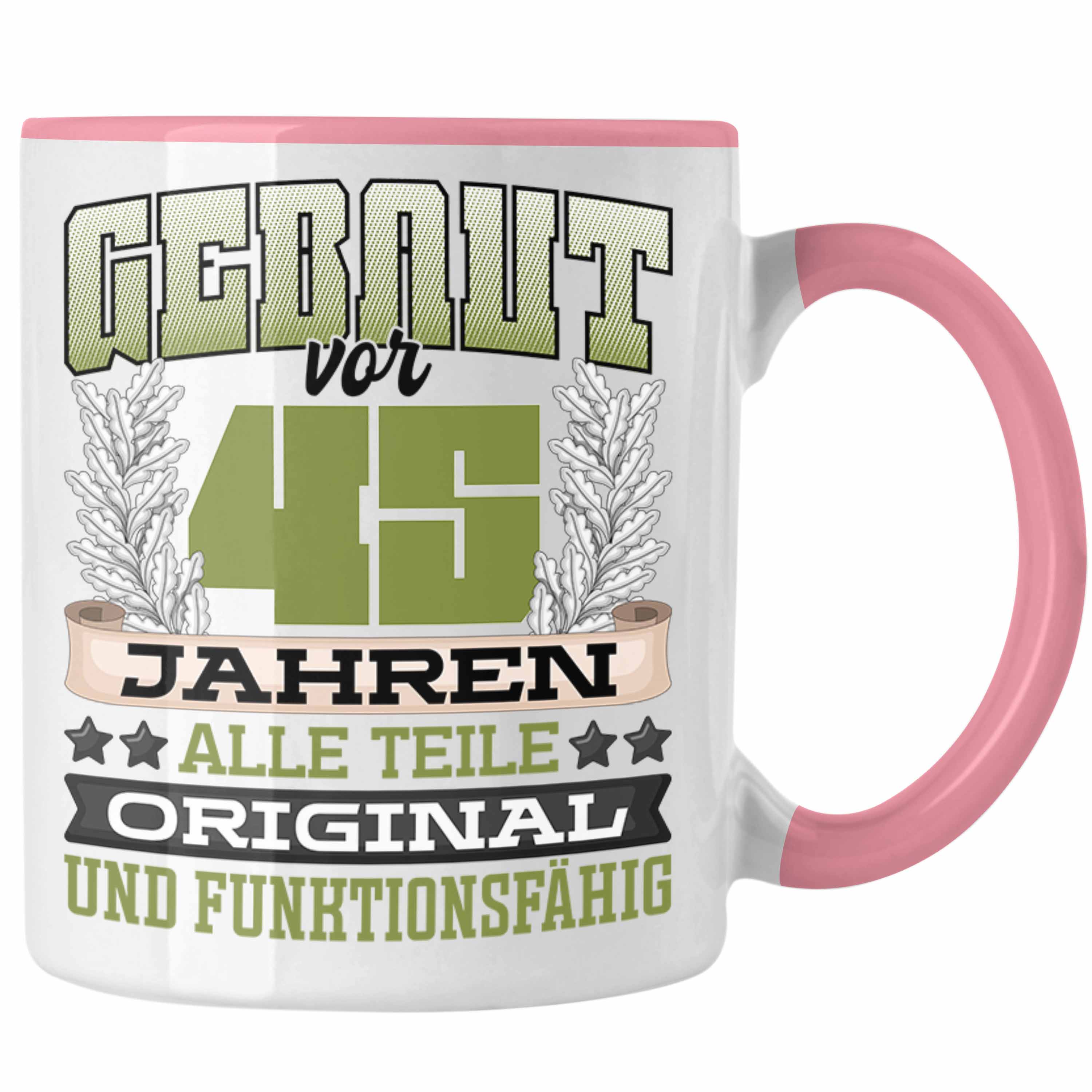 Trendation - 45er Geburtstag Tasse Geschenk Frauen Männer Spruch Gebaut Vor 45er