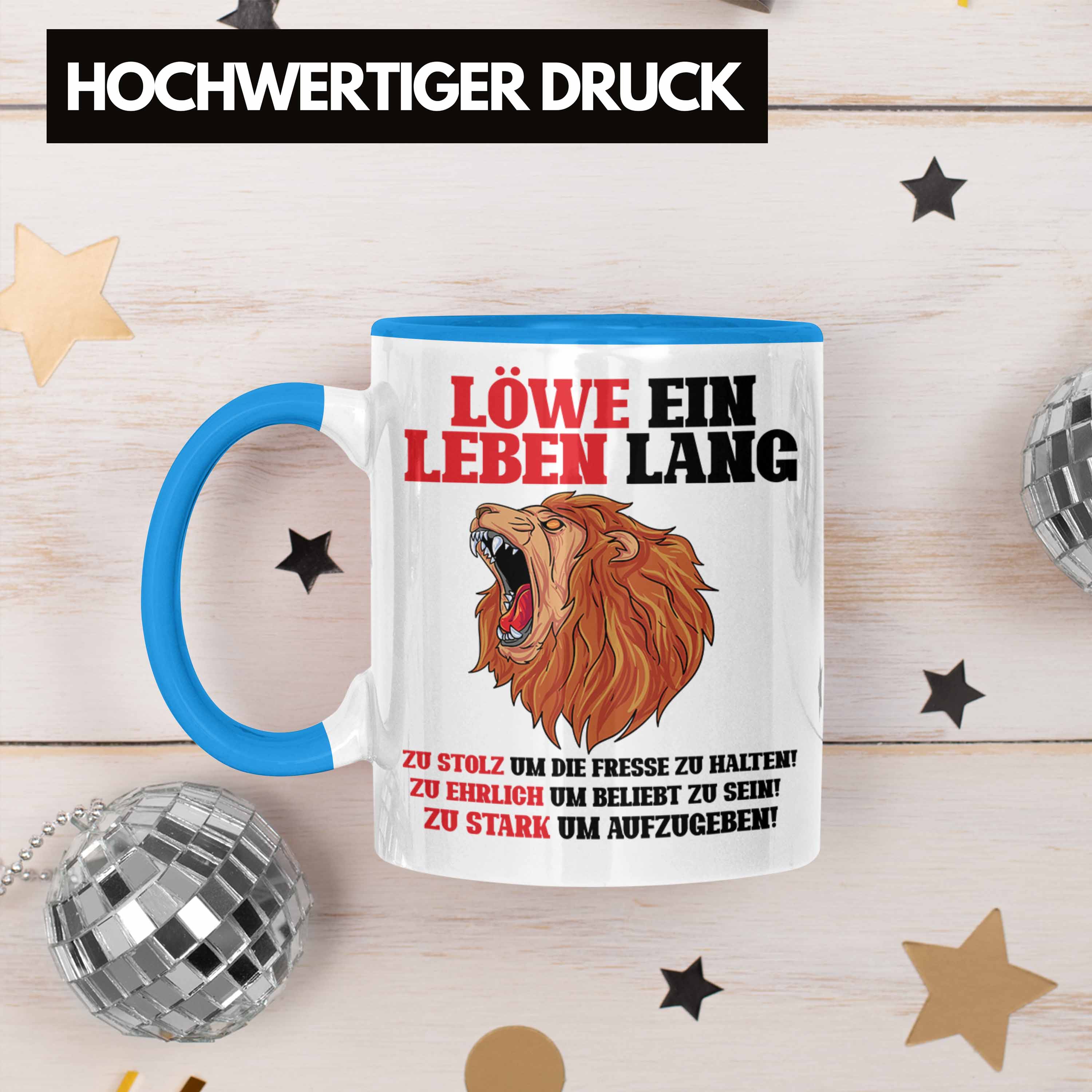 Trendation - Löwe Sternzeichen Tasse Geschenk Lustiger Spruch Löwe Spruch Gesche
