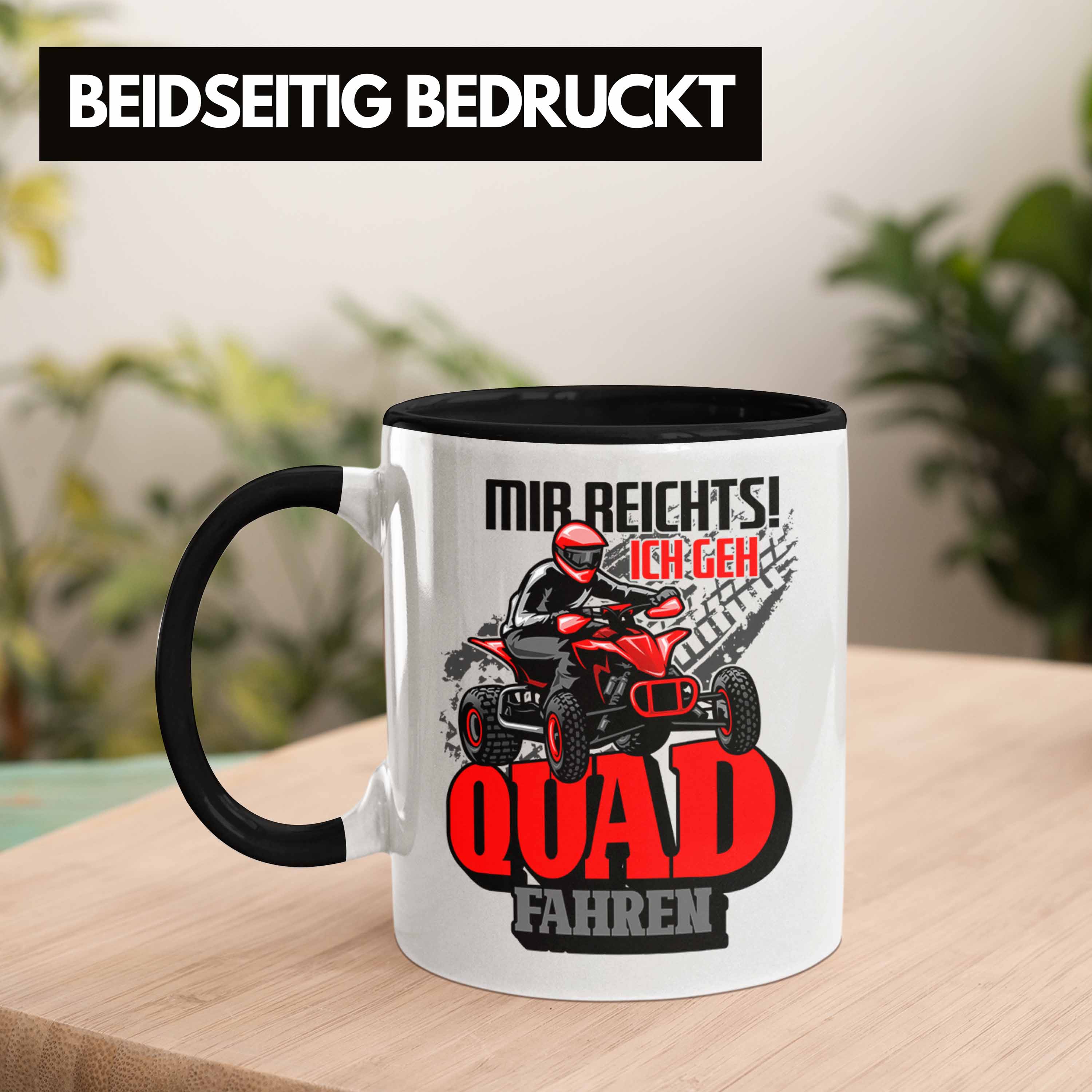 Trendation - Mir Reichts Ich Geh Quad Fahren Tasse Geschenk Quadfahrer Geschenki
