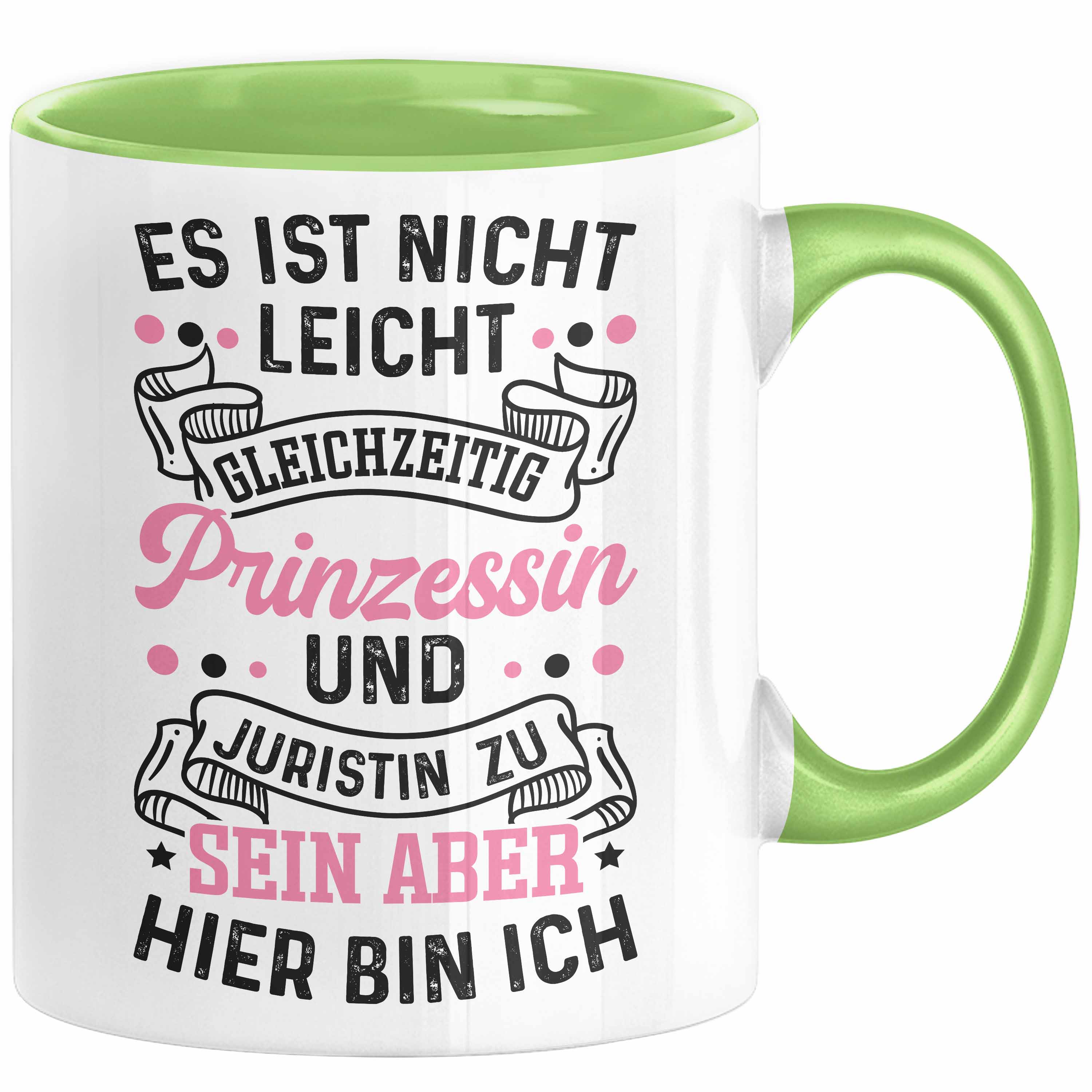 Juristin Tasse Geschenk Es Ist Nicht Leicht Prinzessin Und Jurstin Zu Sein Aber